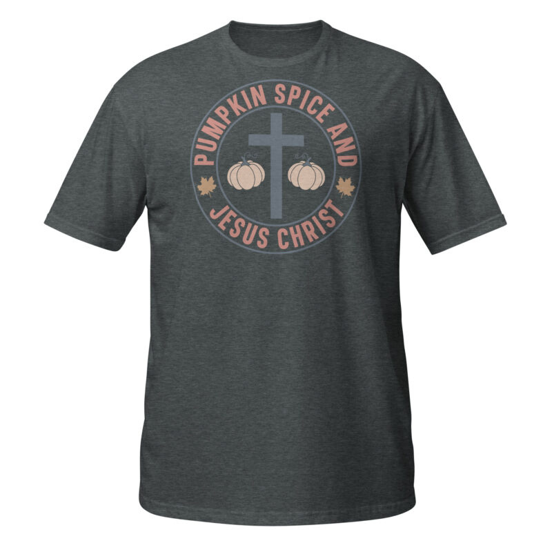 Pumpkin spice and jesus christ T-Shirt - Image 2