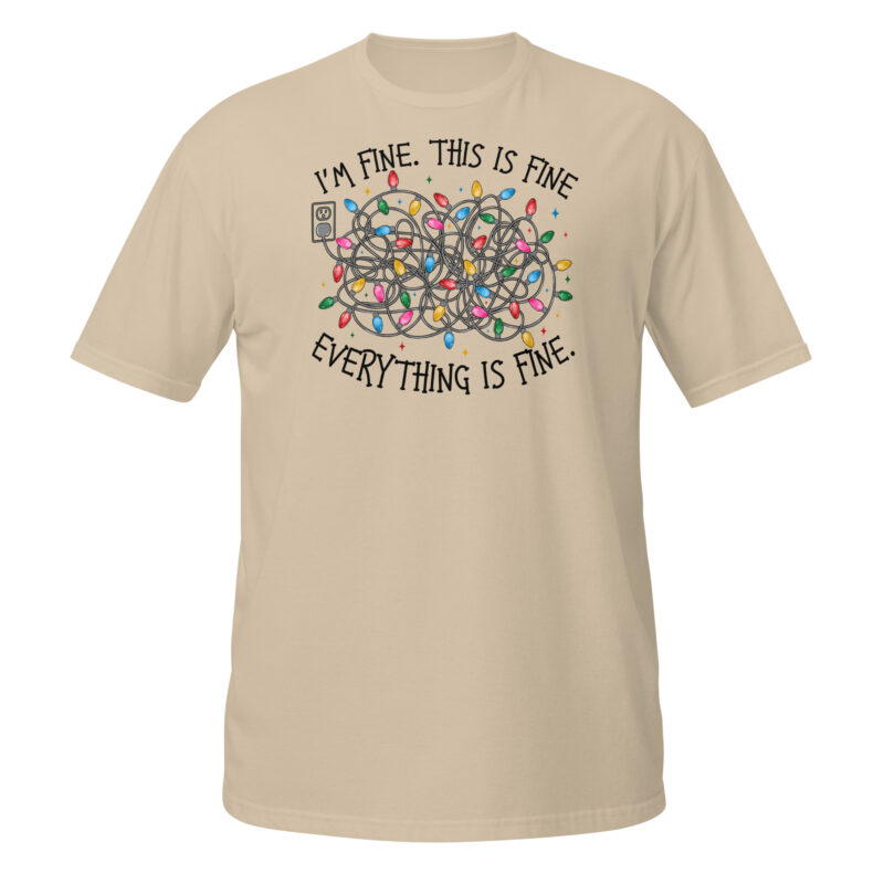 I'm fine it's fine everything is fine  Santa Clause T-Shirt - Image 2