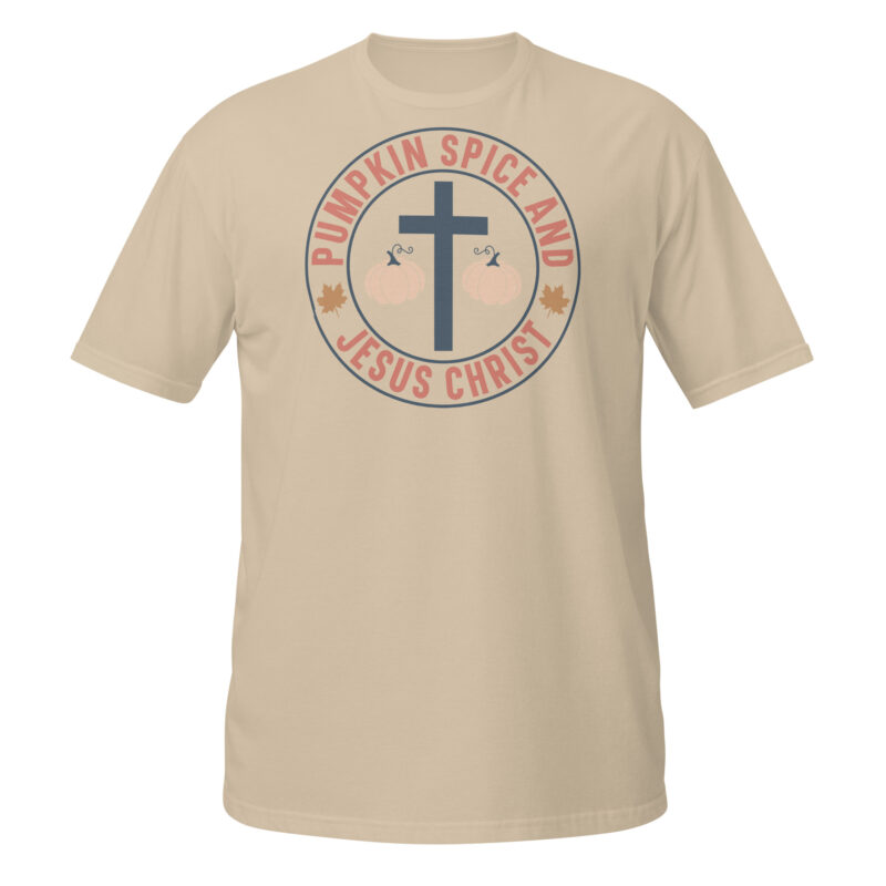 Pumpkin spice and jesus christ T-Shirt - Image 4