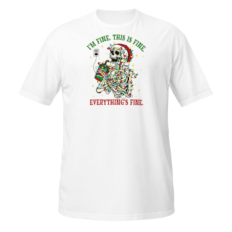 I'm fine Secret Santa T-Shirt - Image 3