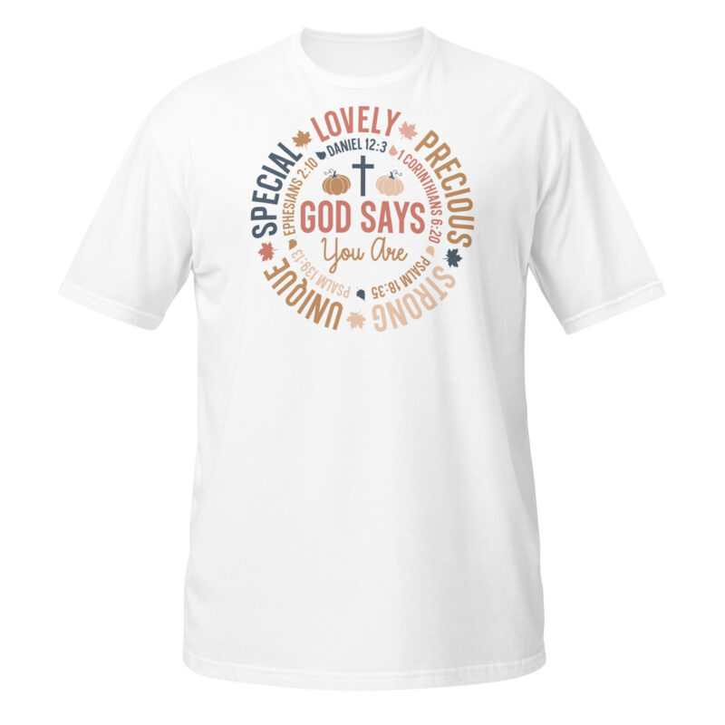 God says you are unique special lovely T-Shirt - Image 6