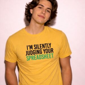 Funny Excel & Spreadsheet Shirts | Data Humor Tees