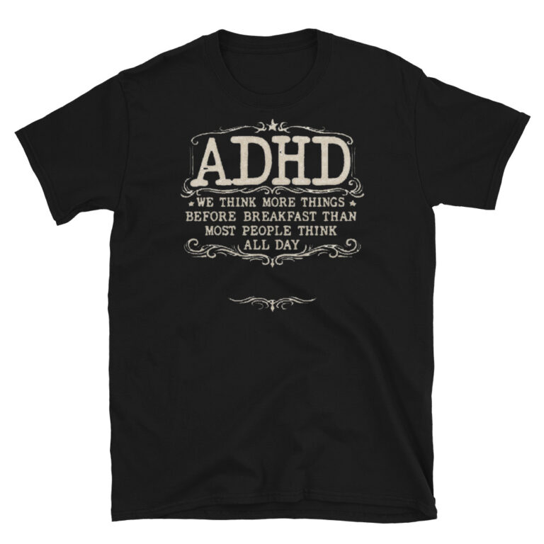 Funny Smart people with ADHD T-Shirt for Coworkers - thanksgiving gift ideas for staff from FunnyWorkTees